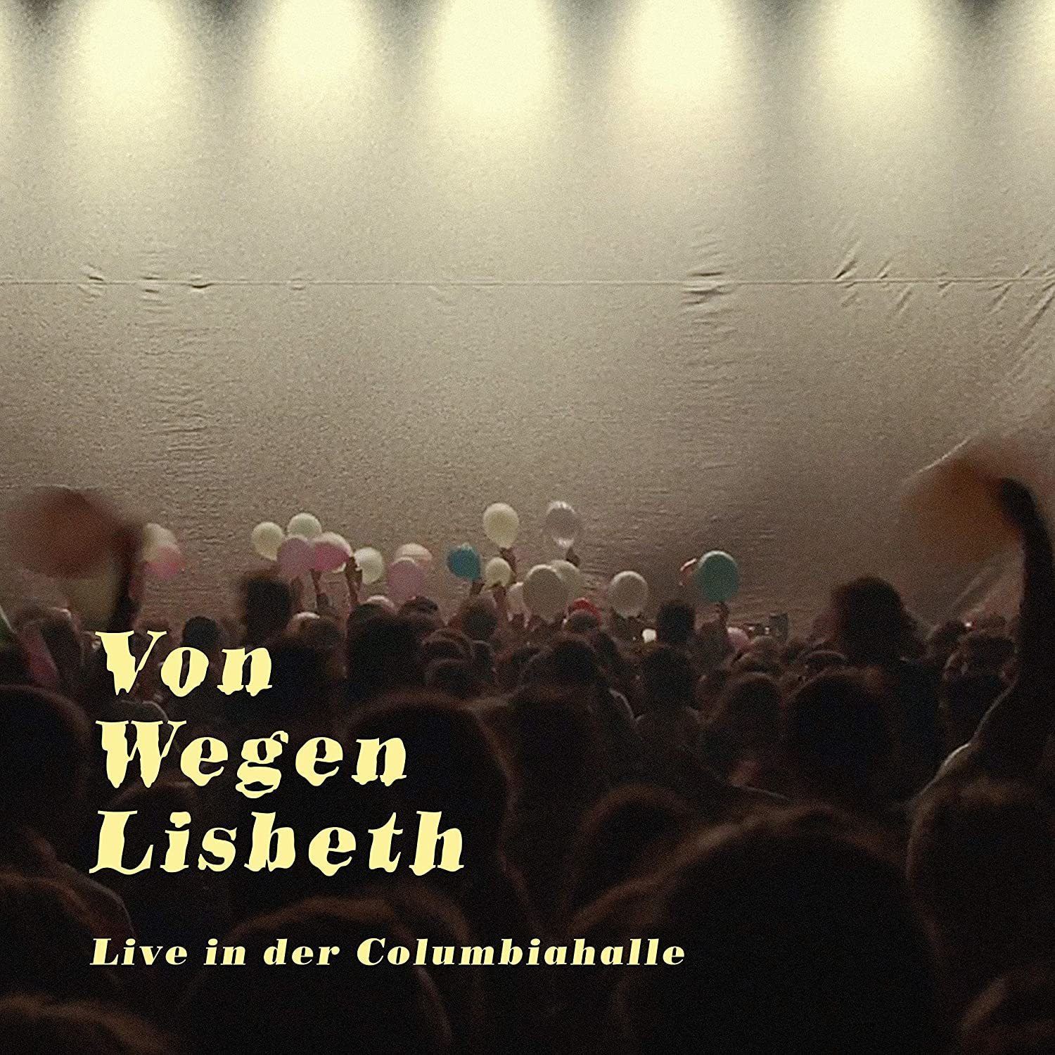 LIVE IN DER COLUMBIAHALLE