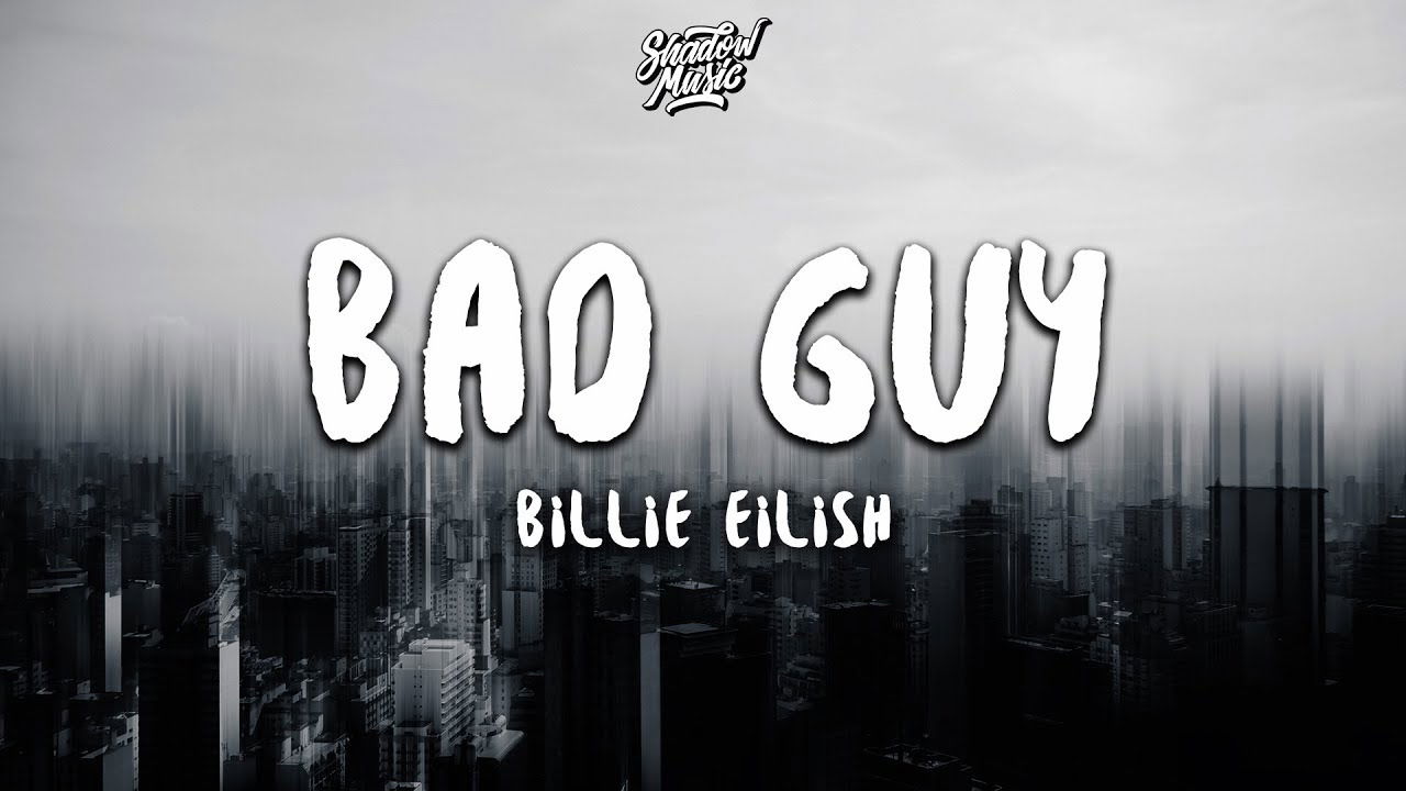 Billie Eilish - bad guy (Lyrics)