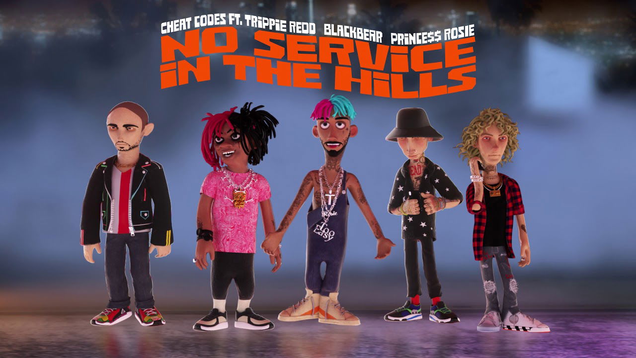 Cheat Codes - No Service In The Hills feat. Trippie Redd, blackbear & PRINCE$$ ROSIE