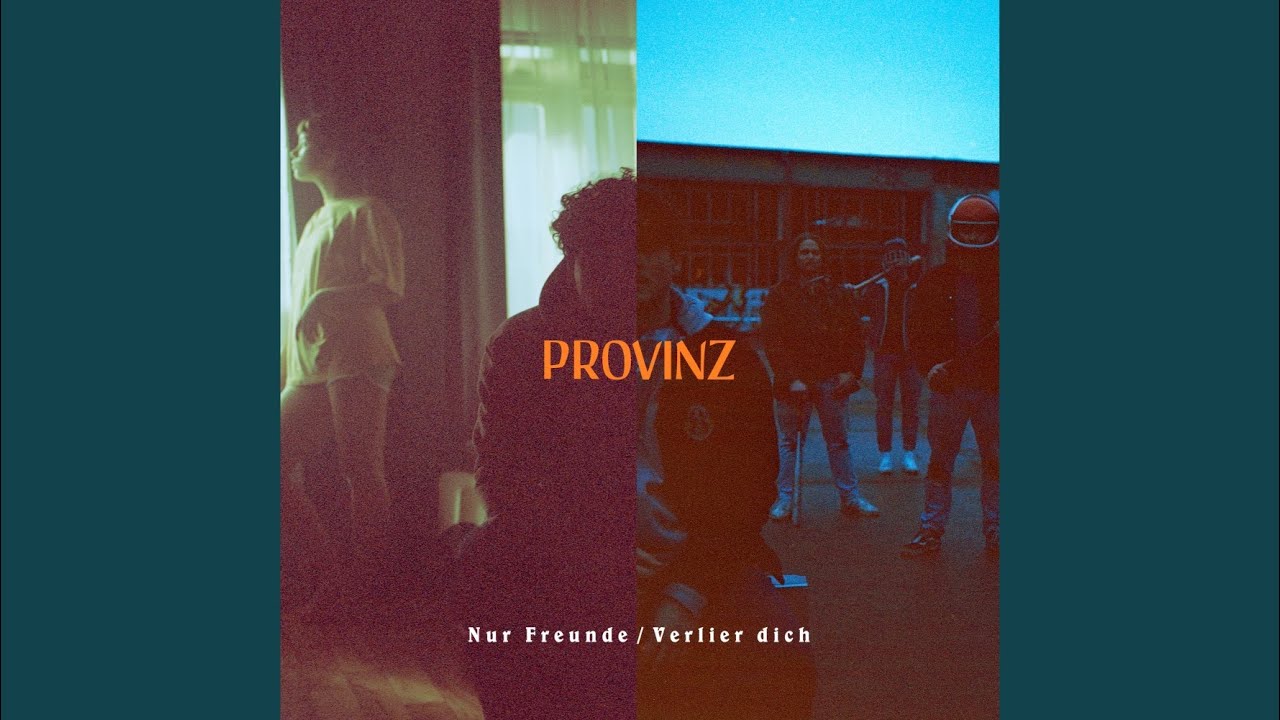 Provinz – Verlier dich