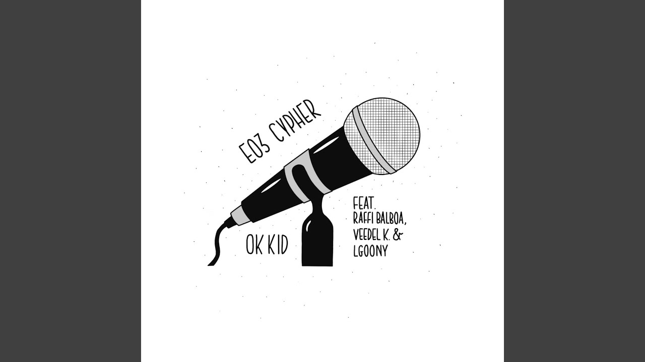 OK Kid – E03 Cypher