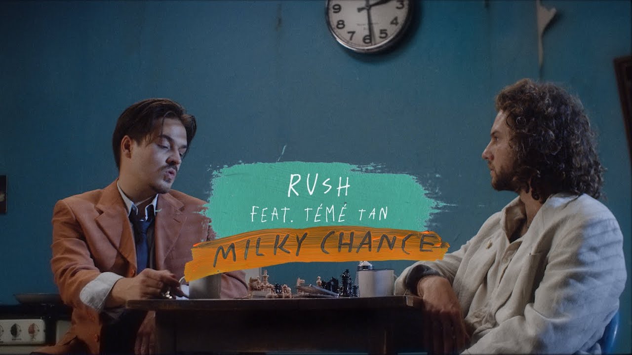 Milky Chance - Rush feat. Témé Tan (Official Video)