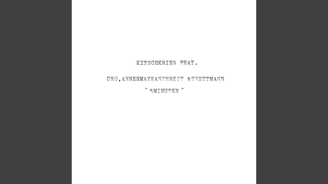 5 Minuten (feat. Cro, AnnenMayKantereit & Trettmann)