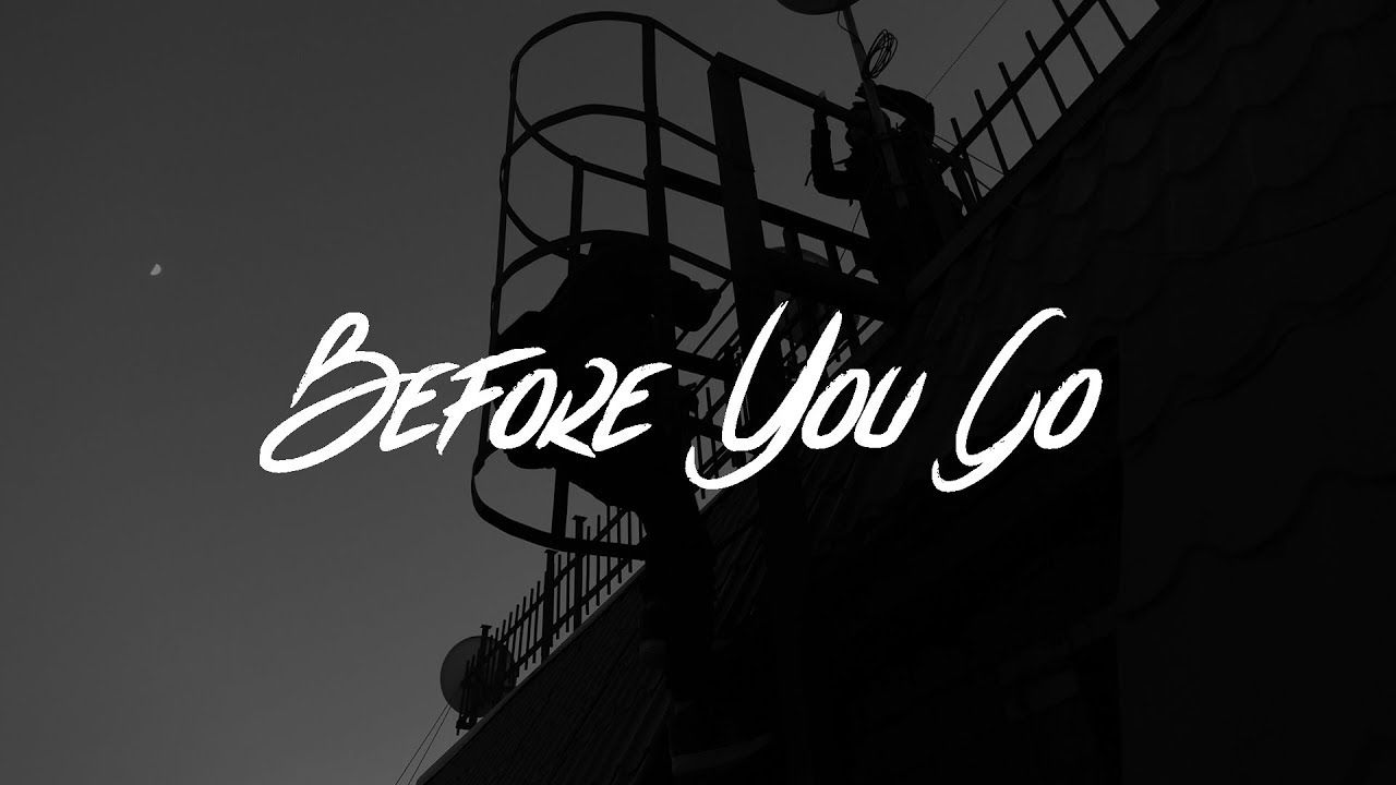 Lewis Capaldi - Before You Go