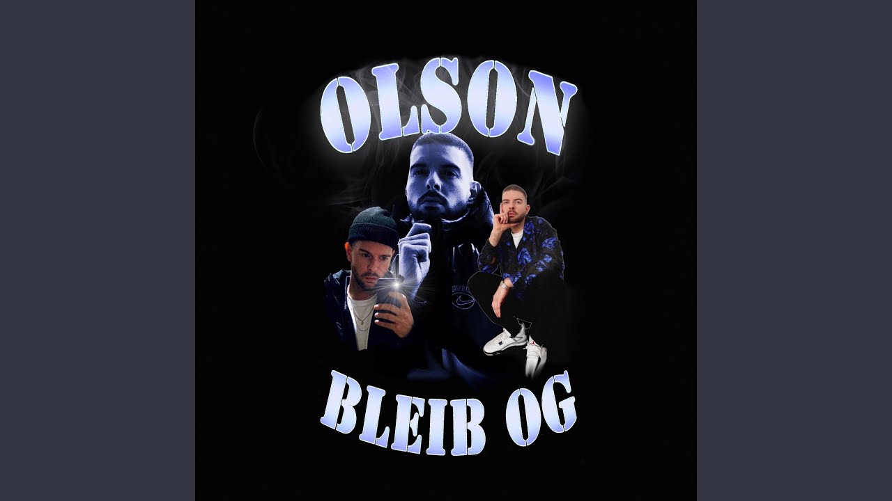 Olson - Bleib OG