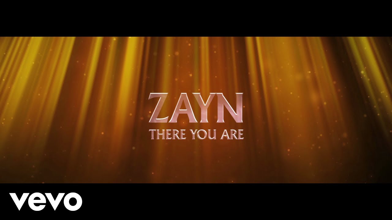 ZAYN - There You Are (Lyric Video)