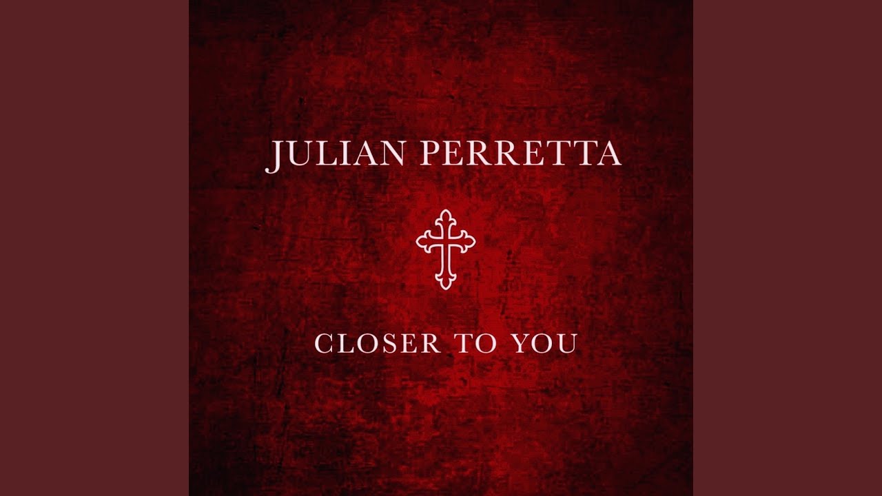 Julian Peretta – Closer to you