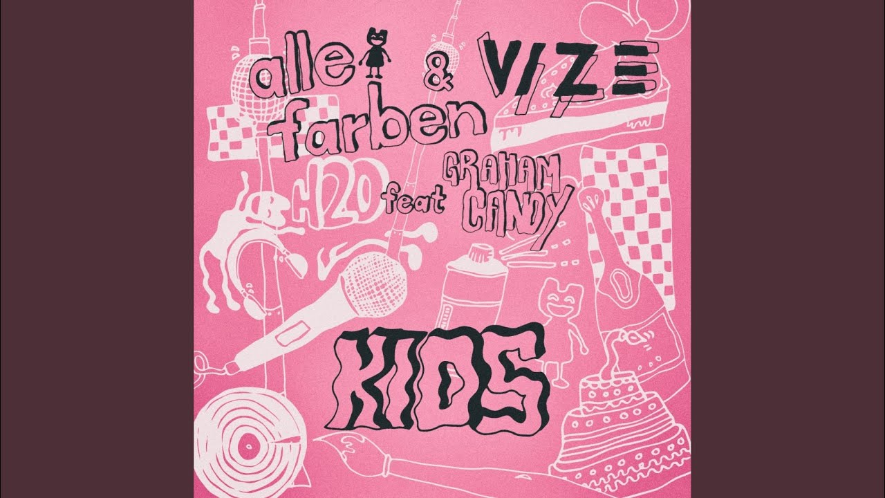 Alle Farben, Vize, Graham Candy - KIDS